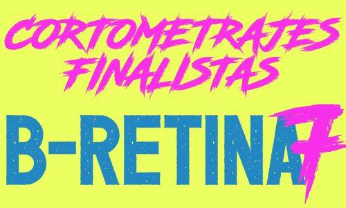 B Retina presents the finalists of its Short Film Contest