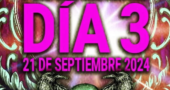 Día 3, Sábado 21 de septiembre 2024