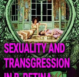 The B-RETINA Festival delves into the most transgressive and undergroundtransgressor and underground sexual cinema with the screenings of Mamántula’ and “Sexión Continua”.